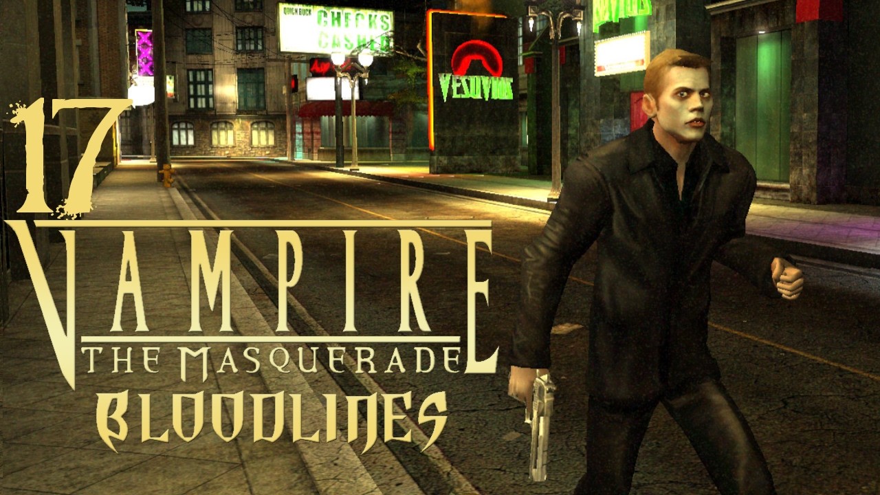 SB And Amabel Play Vampire: the Masquerade Bloodlines 17 - Let's See That Happy Face