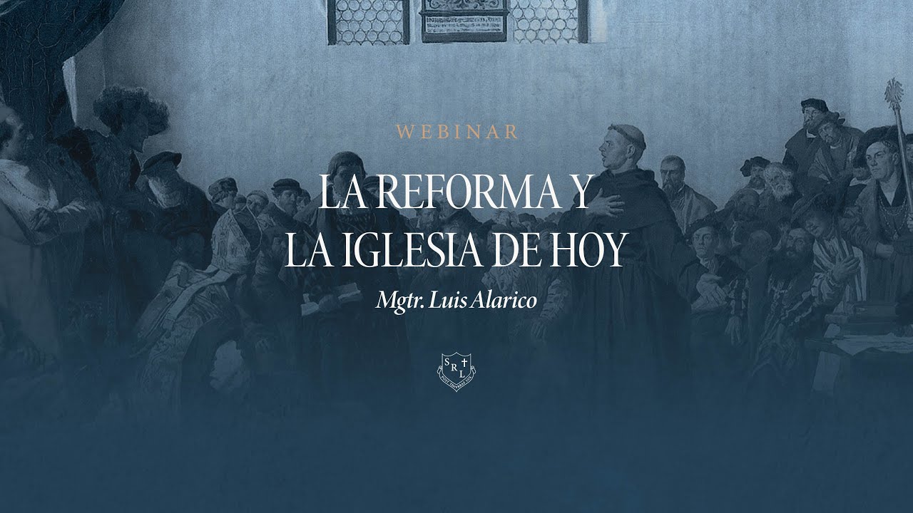 ESPECIAL MES DE LA REFORMA | Webinar - La Reforma y la Iglesia Hoy con el Mgtr. Luis Alarico