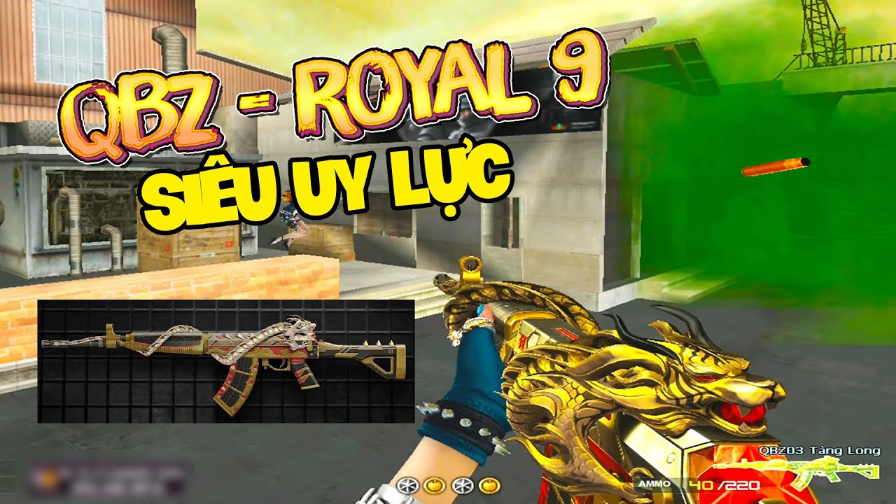 ☆QBZ ROYAL 9 - Con h&agrave;ng tanker si&ecirc;u HOT đến từ CF -  T&uacute; L&ecirc;