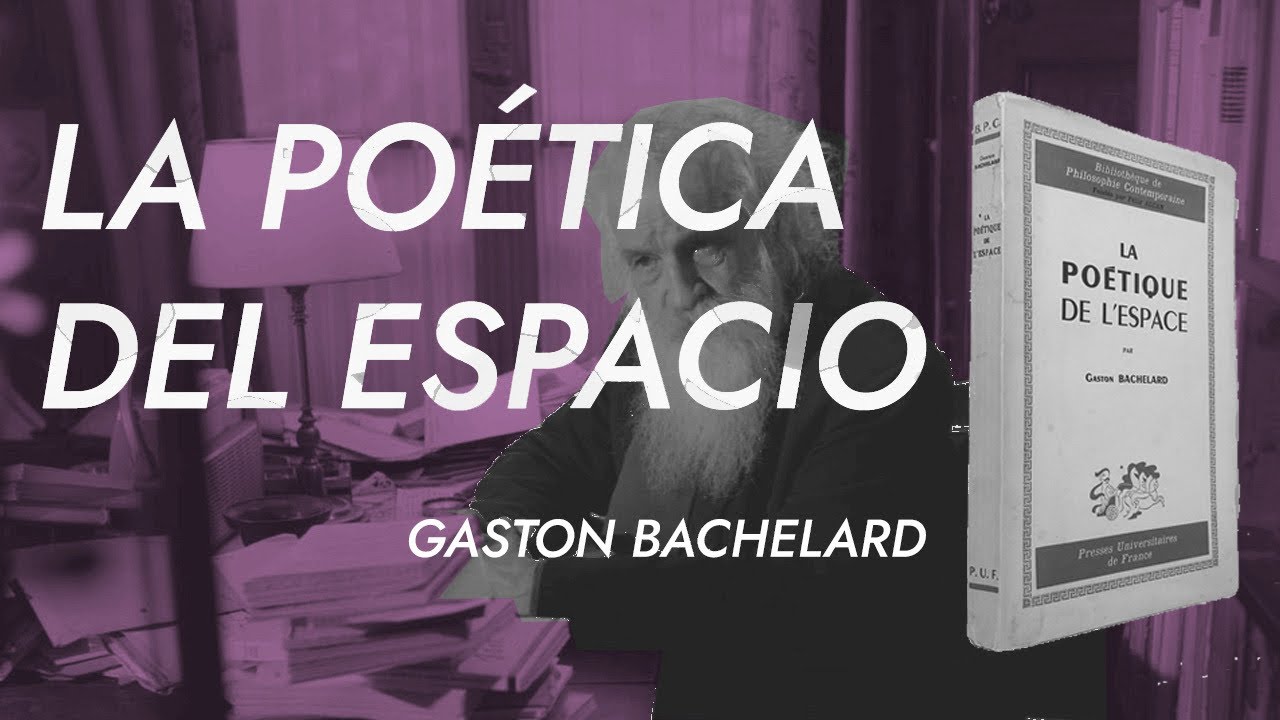 La Poética del Espacio | Gaston Bachelard