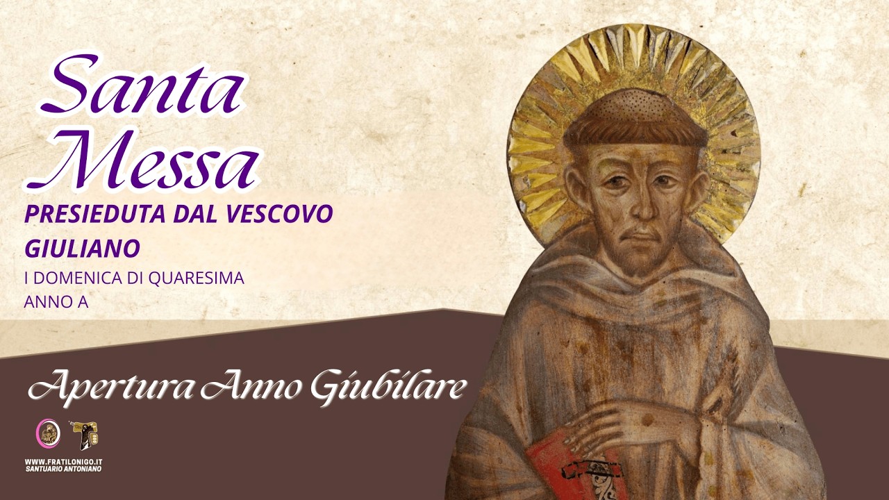 Santa Messa I Domenica di Quaresima anno A 22 Febbraio 2026