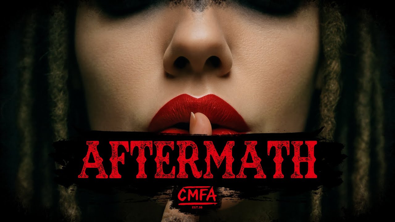 CMFA (est.98) - Aftermath [OFFICIAL LYRIC VIDEO]