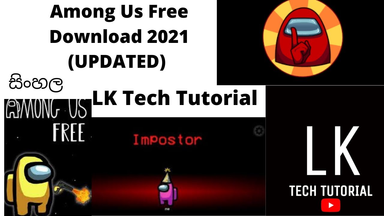 How To Download Among Us 2021 (Latest Version) | Sinhala | LK Tech Tutorial #lktechtutorial #sinhala