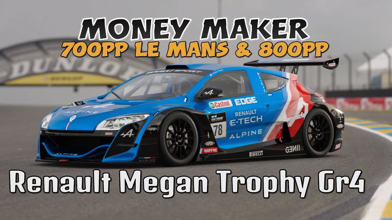 GT7 Money Maker | Swapped Renault Megane Trophy '11 | 700PP Le Mans & 800PP Tune (Update 1.67)