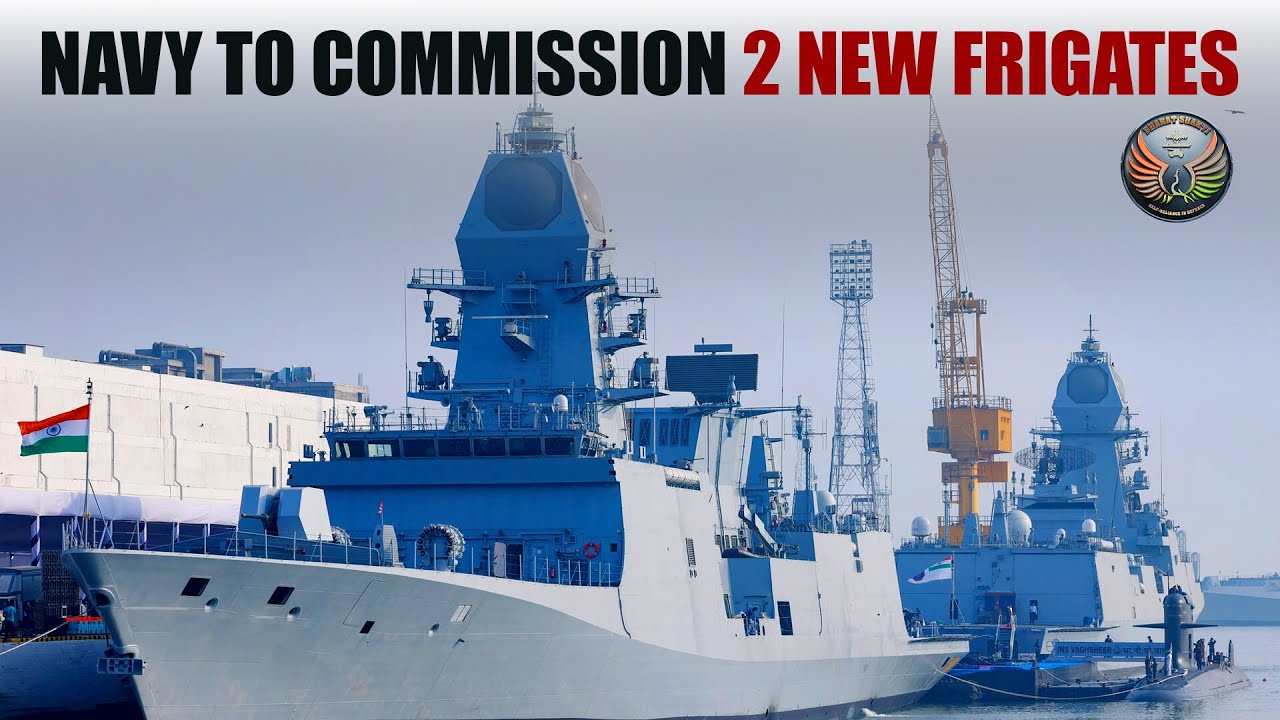 Two New Ships Will Add To Navy&rsquo;s Strength This Month