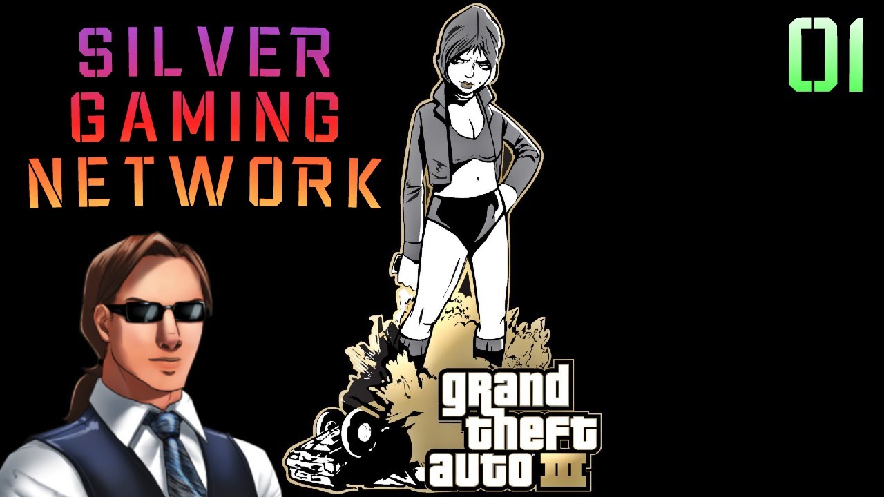 GTA 3 - Classic PS2 Version - Part 1 (Silver Gaming Network)