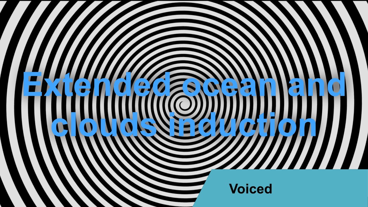 Extended ocean and clouds induction