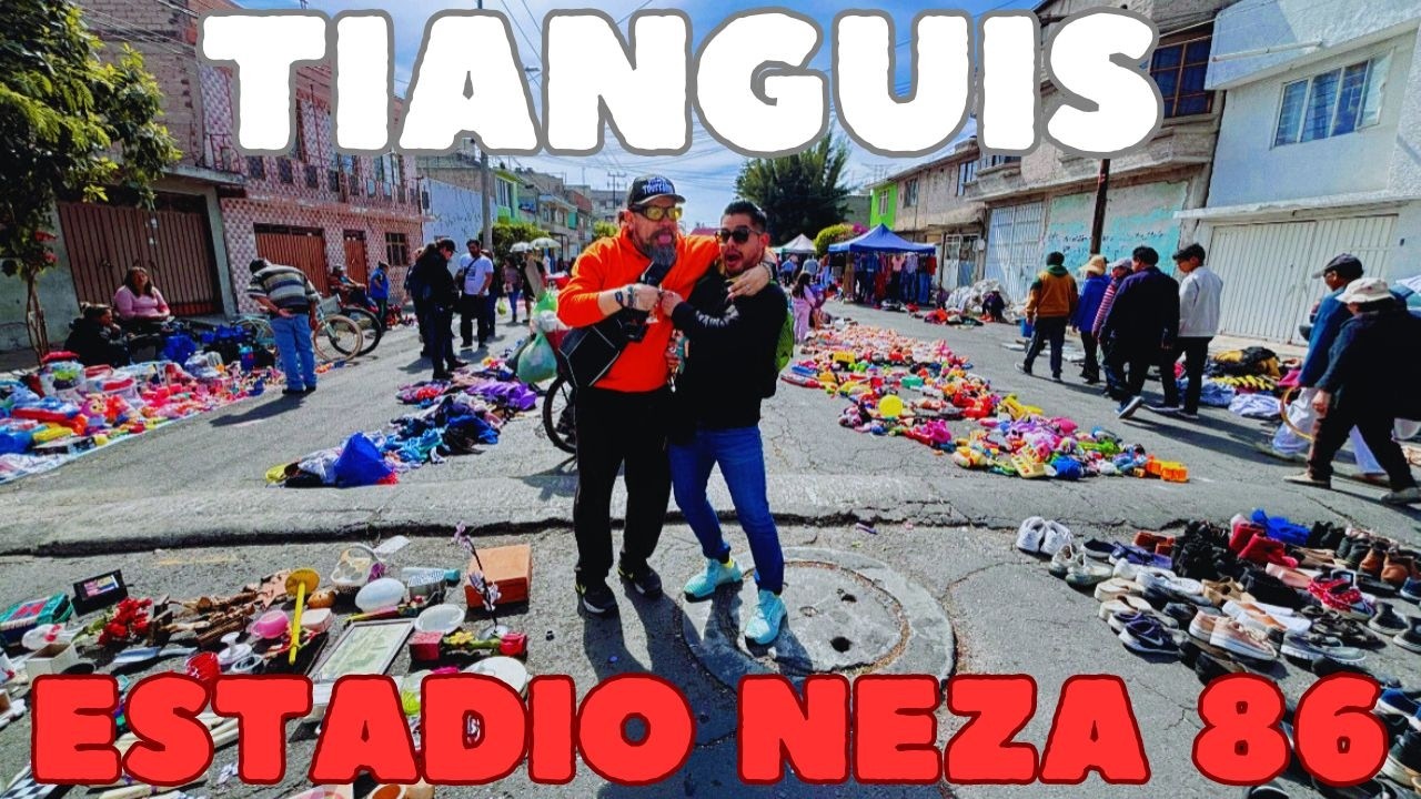 TIANGUIS ESTADIO NEZA 86 / CHACHAREO SABROSO CON MI COMPA EL @barbas-toys8841