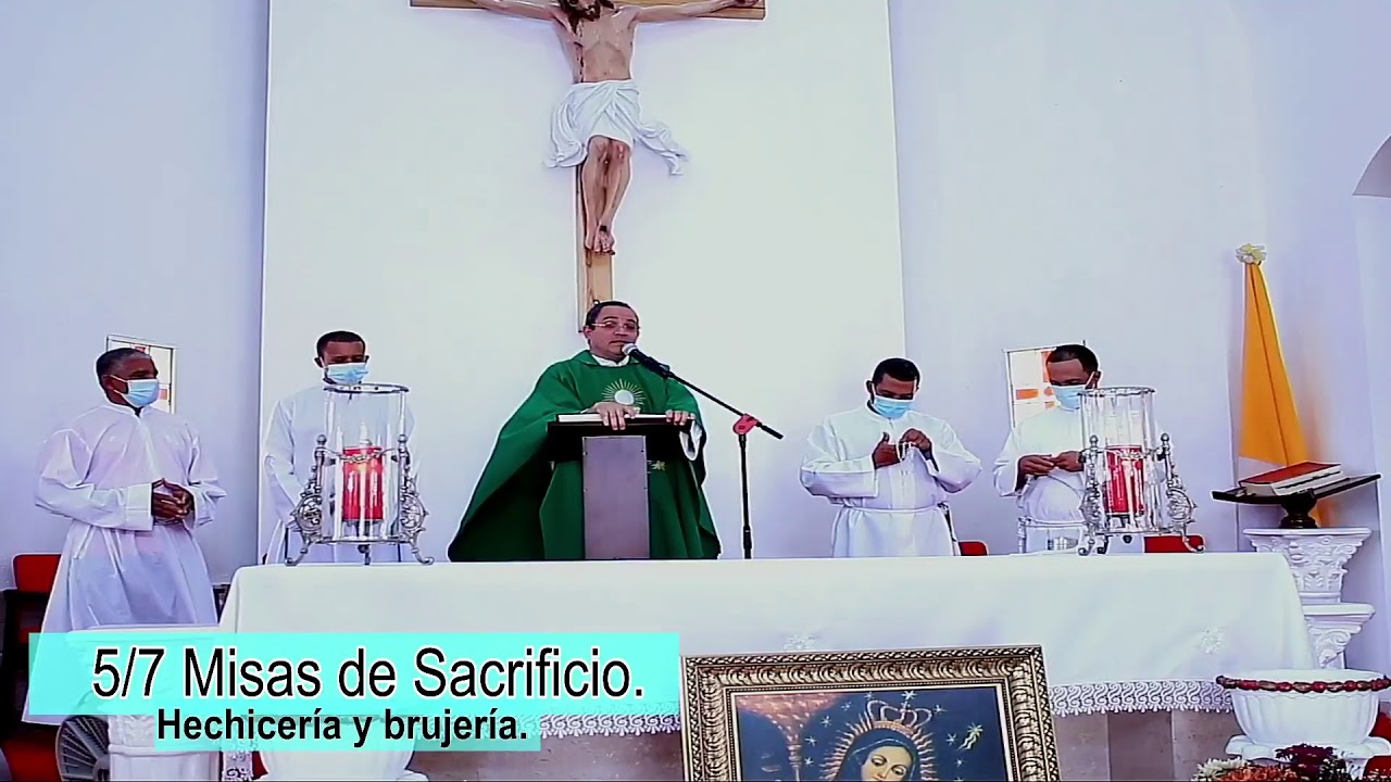 5/7 Misas de Sacrificio.  Hoy Oramos Por Rompimiento de Cadenas De Hechicería y Brujería. P. Je...
