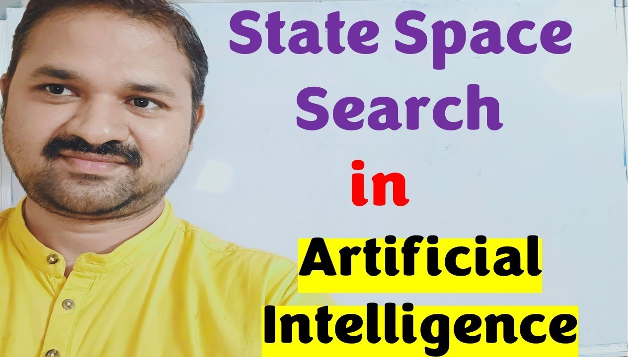 State Space Search in Artificial intelligence with Example