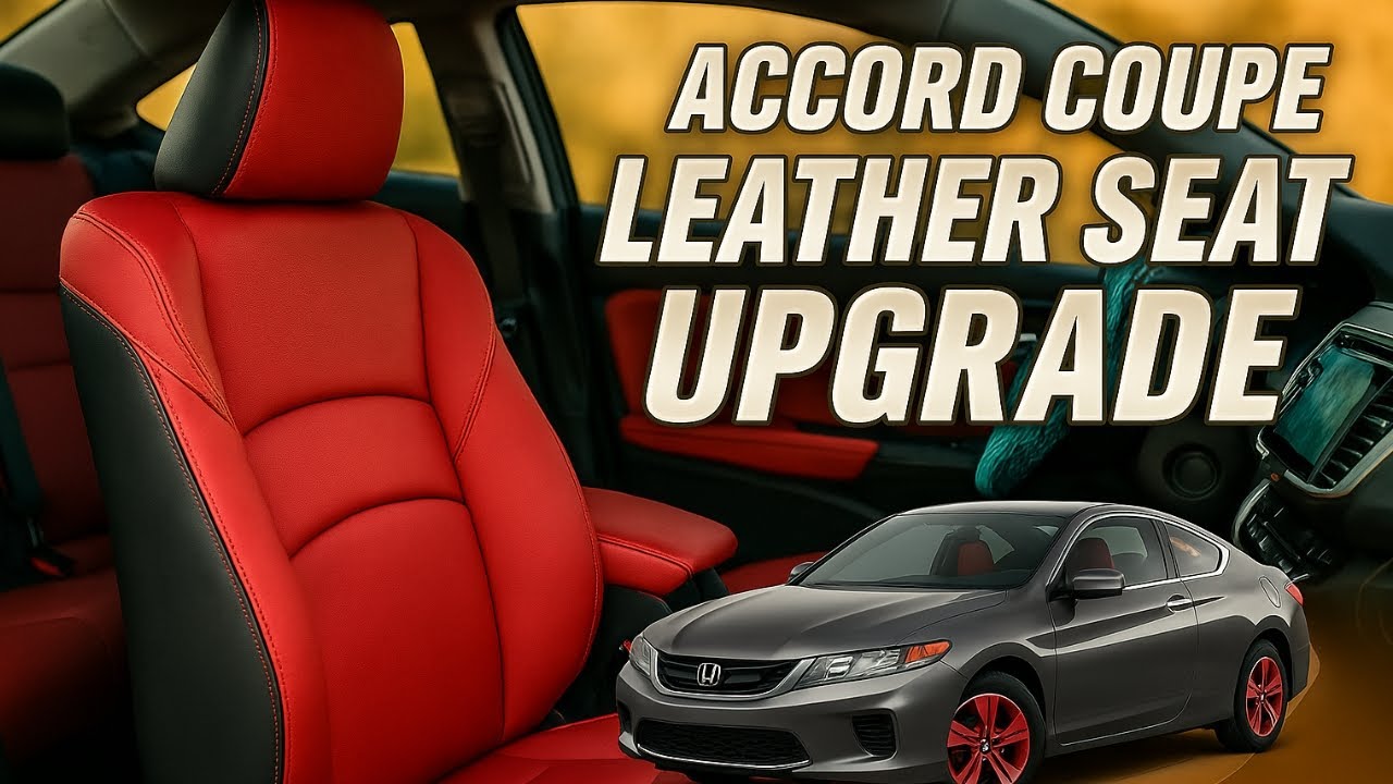 Honda Accord Coupe Leather Seat Upgrade | DIY Leather Seat Installation Tutorial Masterclass