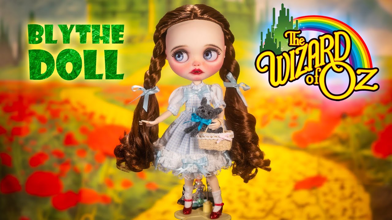 DOROTHY GALE | The Wizard Of Oz | Custom Blythe Doll | OOAK | tutorial | repaint