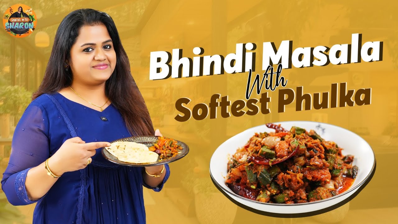 Bhindhi Masala With Softest Phulka 😍| Samayal With Sharon