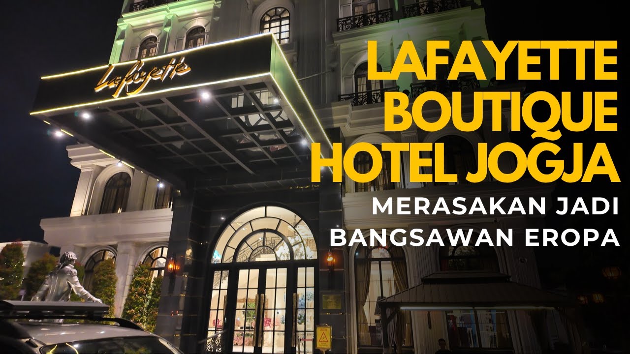 Lafayette Boutique Hotel Jogja - Staycation Mewah Serasa Bangsawan Eropa | Hotel Bagus di Jogja