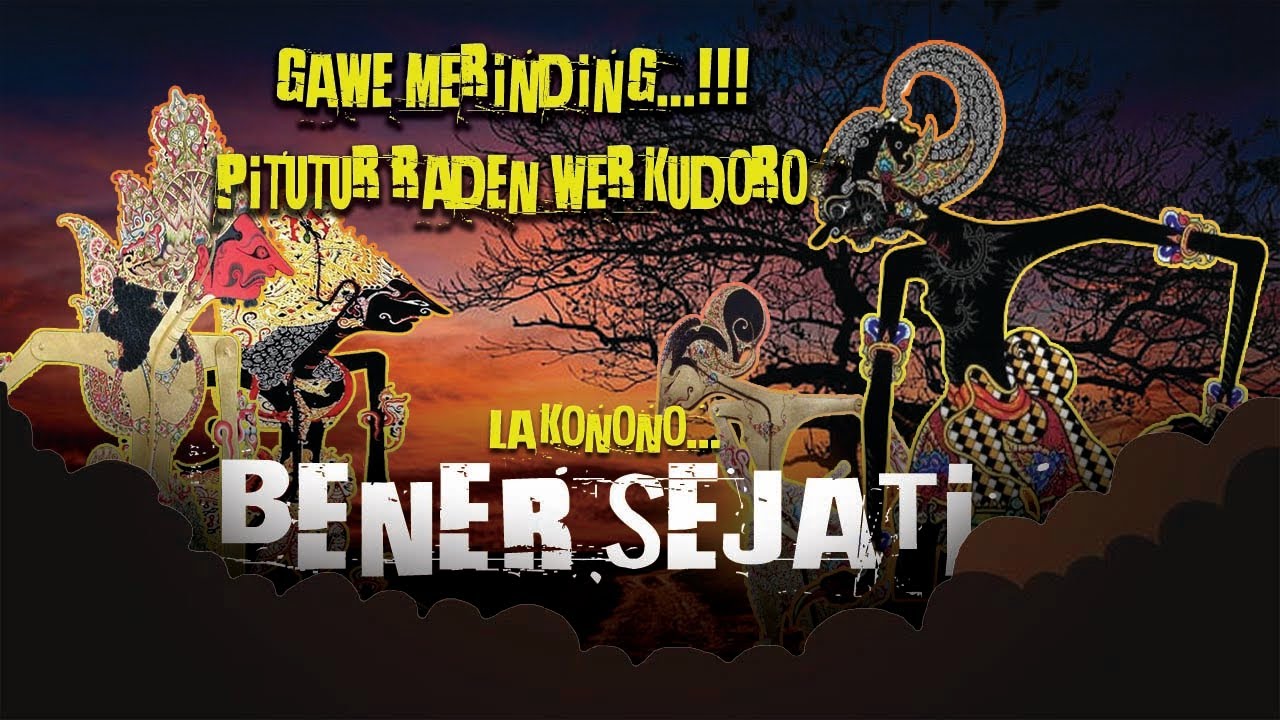 Merinding..! Pitutur Jawa Bijak Wayang Kulit Raden Werkudoro - Bener Sing Sejati ~ Ki Seno Nugroho