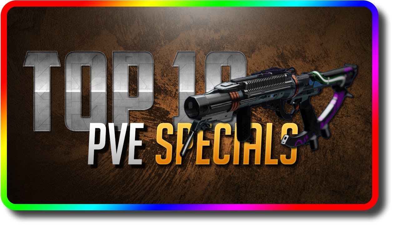 Destiny 2 - Top 10 PvE Special Guns in the Raid & Nightfall (Destiny 2 Splicer DLC Top 10)