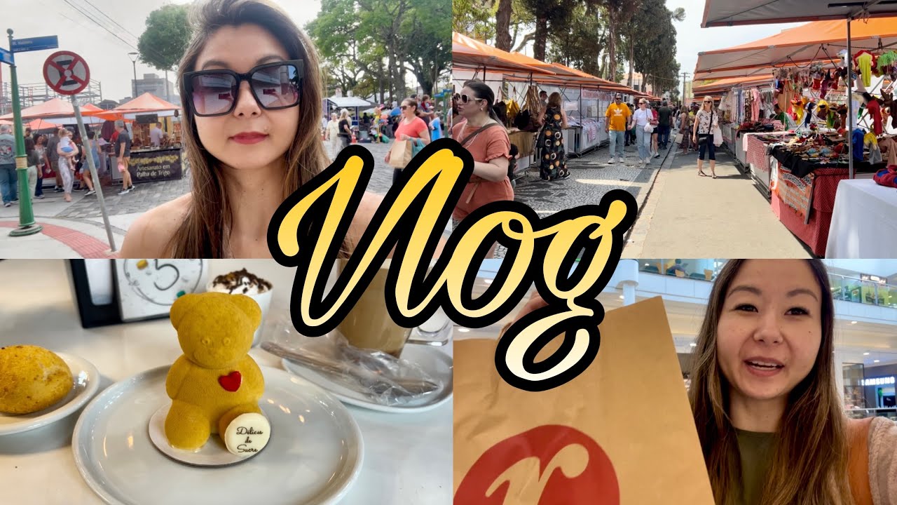 VLOG - A FAMOSA FEIRINHA DE CURITIBA + DELICES DE SUCRE + COMPRINHAS