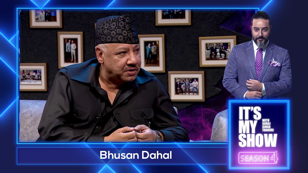 Bhusan Dahal | It's My Show With Suraj Singh Thakuri S04 E16 | 16 July 2022