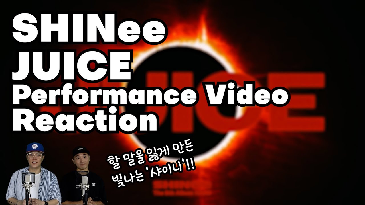 SHINee - JUICE Reaction by K-Pop Producer & Choreographer