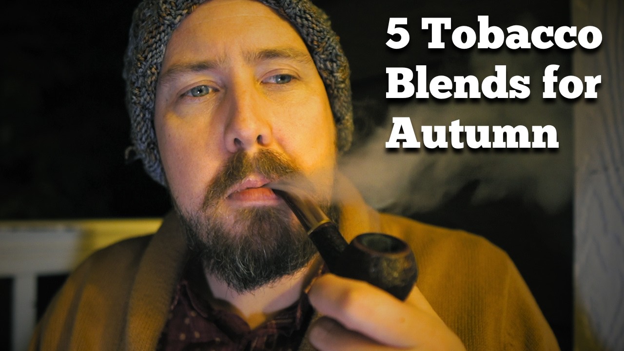 A man shares 5 pipe tobacco blends for autumn
