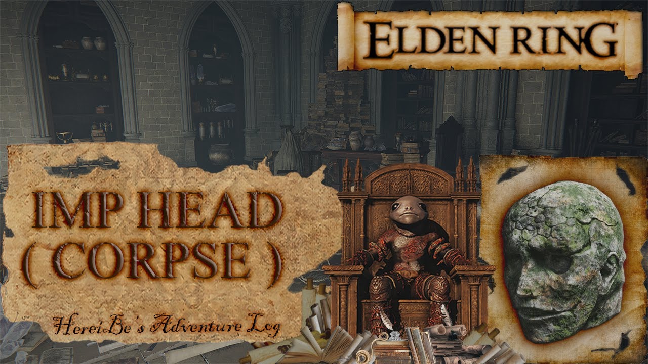 Imp Head (Corpse) Location | Elden Ring