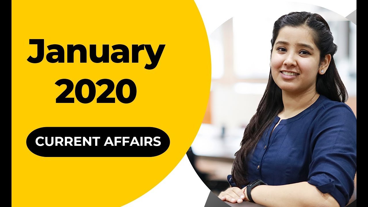 Current Affairs | January 2020 | Monthly Current Affairs 2020