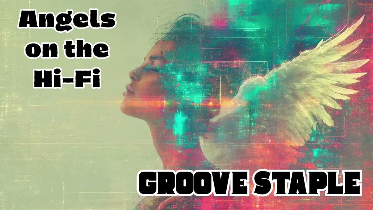 Angels on the Hi-Fi – Groove Staple (Original Christmas Track)