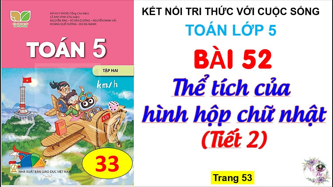 Bài 52: Thể tích của hình hộp chữ nhật | Tiết 2| Trang 53| Cô Thu| #1