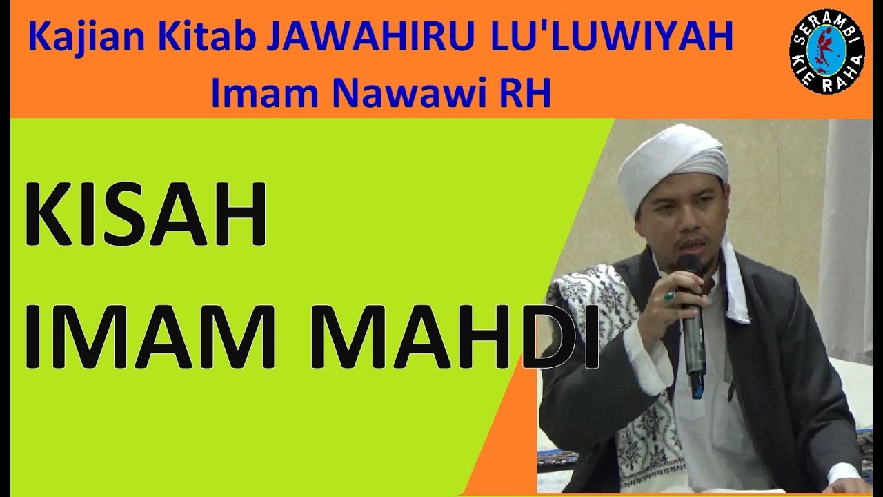 Kisah Imam Mahdi | Habib Abdurrahman Assagaf MPdI