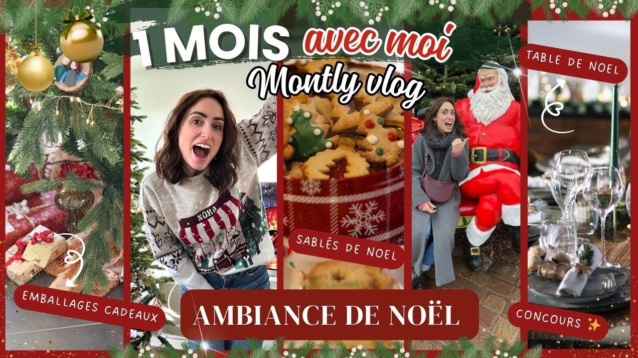 La dernière vidéo de l’année… mon mois de décembre sans filtre 🎄✨Noël, famille + GROS concours 🥳🎁
