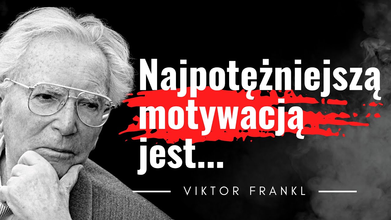 Cytaty o tożsamości i przeznaczeniu człowieka. Victor Frankl - cytaty więźnia z obozu Auschwitz