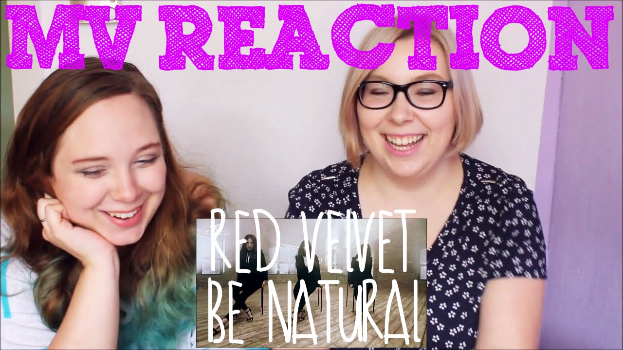[MV Reaction] Red Velvet Be Natural