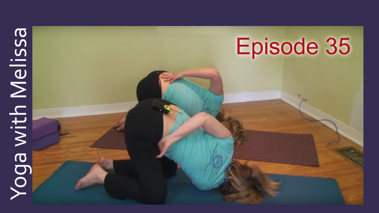 Yoga with Melissa Episode 35: Asteya: 3rd of 10 Episodes on the Yamas and Niyamas