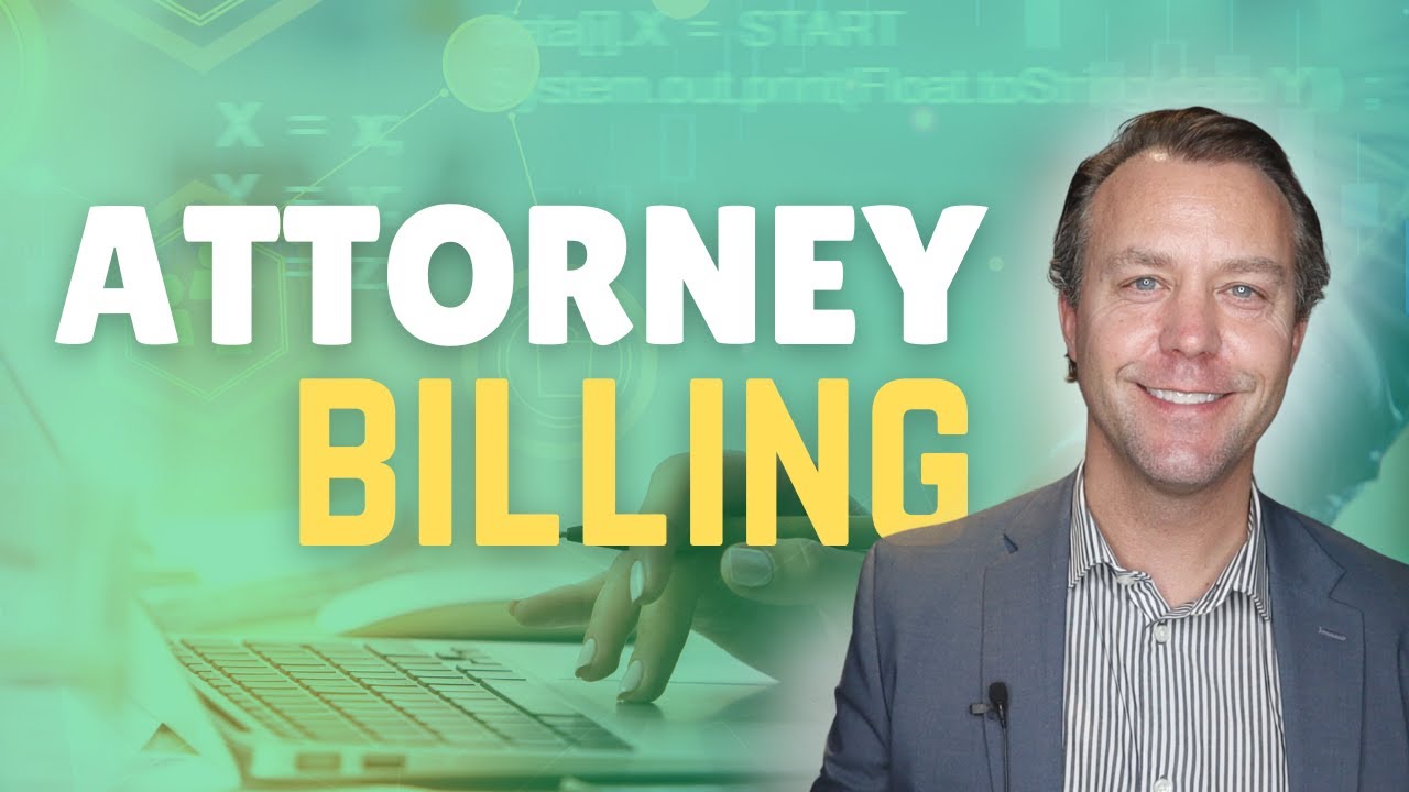 How Attorney Billing Works: Very Important!
