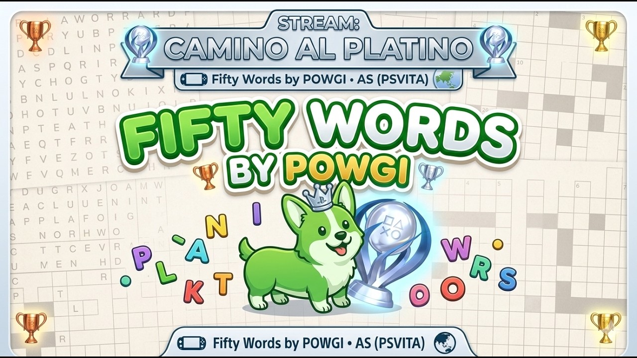 Stream: Camino al platino - Fifty Words by POWGI • AS (PSVITA)