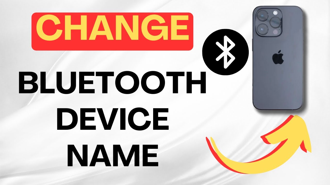 How To Change iPhone Bluetooth Device Name 2024