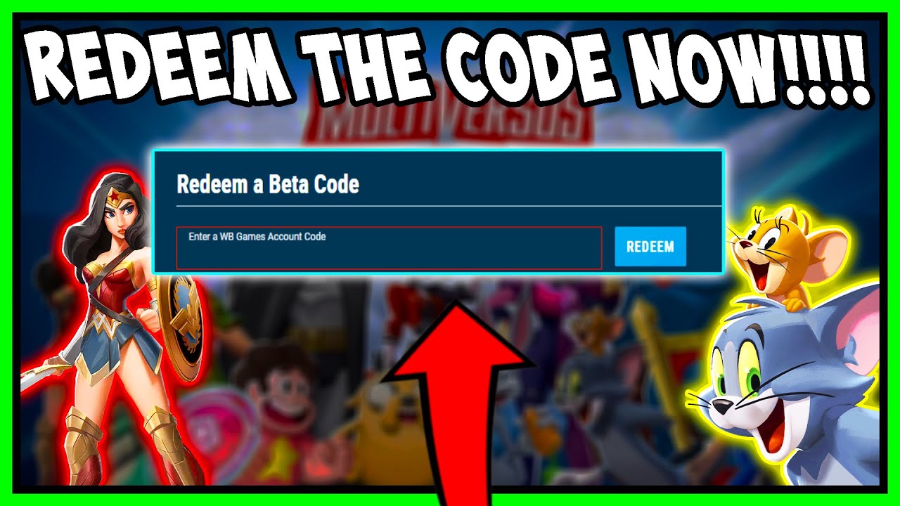 HOW TO REDEEM AND USE MULTIVERSUS BETA CODE