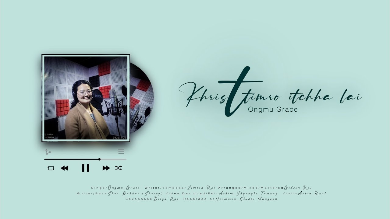 Khrist Timro Ichhalai |  Ongmu Grace Lepcha  | Siyonka Geetharu Official | Official Lyrics Video