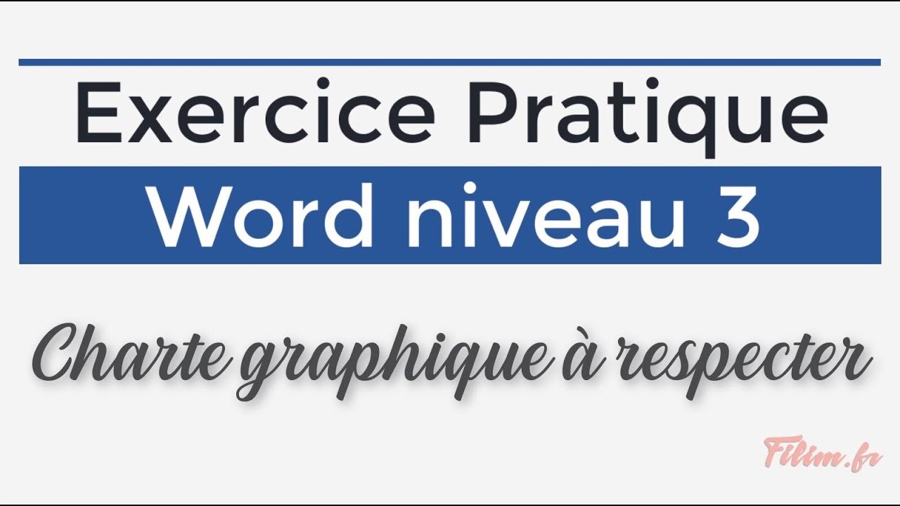 Word - 3 Avancé - Exercice Charte graphique à respecter