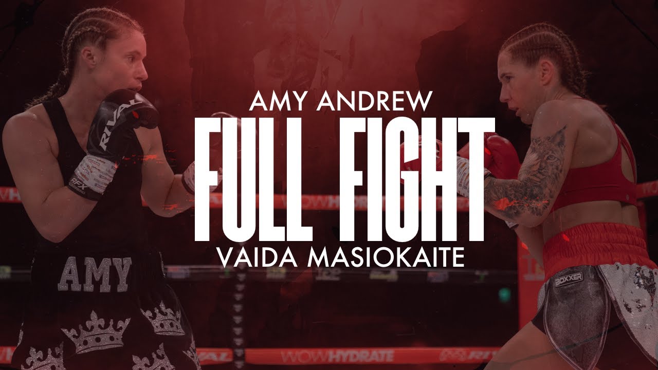 Amy Andrew vs Vaida Masiokaite | FULL FIGHT