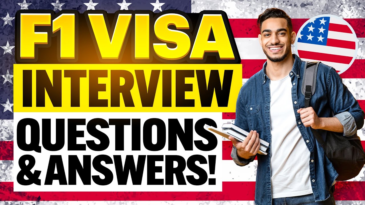 F1 VISA Interview Questions and Answers (How to Pass Your US Student Visa Interview)