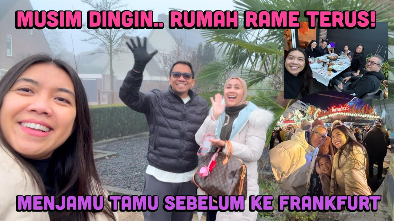 TAMU SILIH BERGANTI, RUMAH GAK PERNAH SEPI | SHORT TRIP KE JERMAN