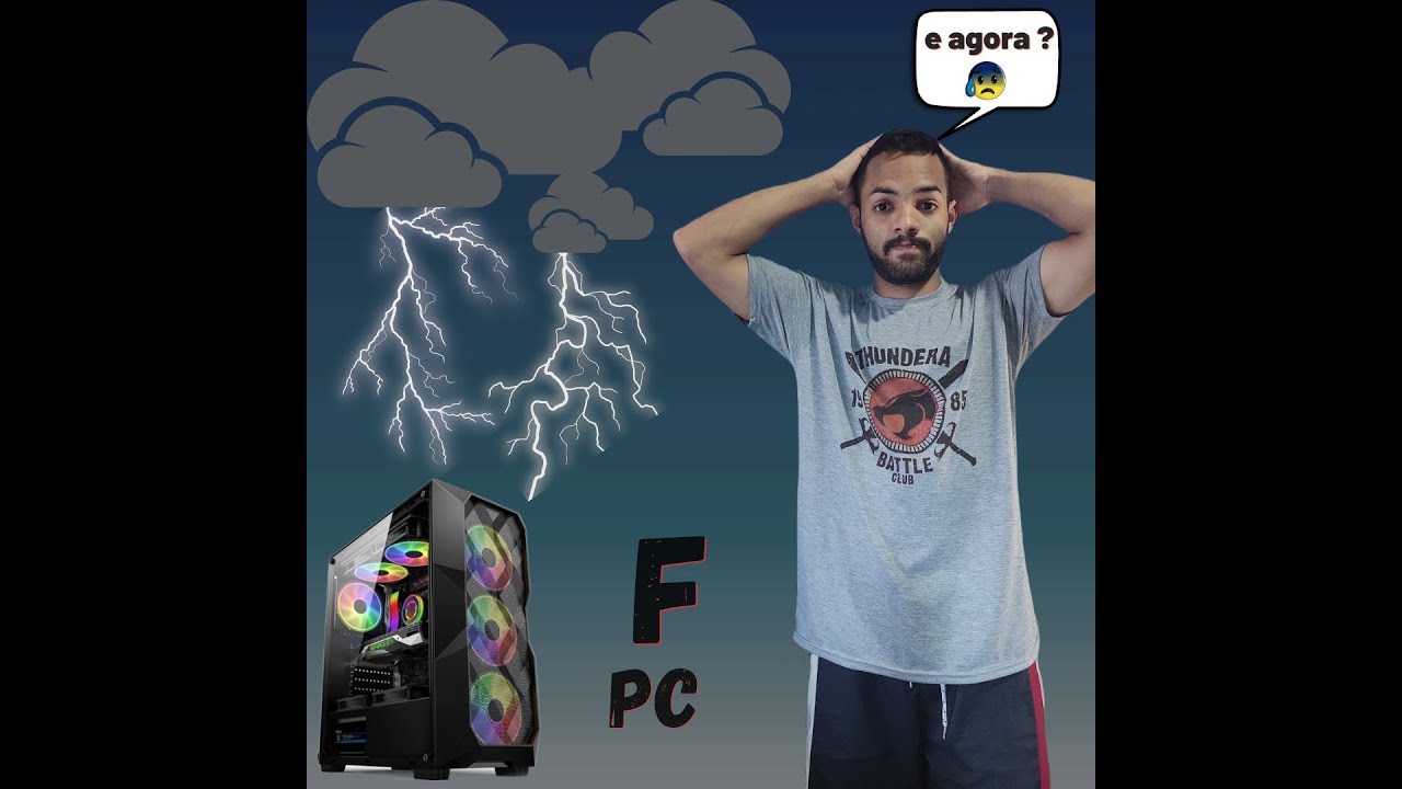 Caiu um raio no meu PC !? e Agora ? #1.