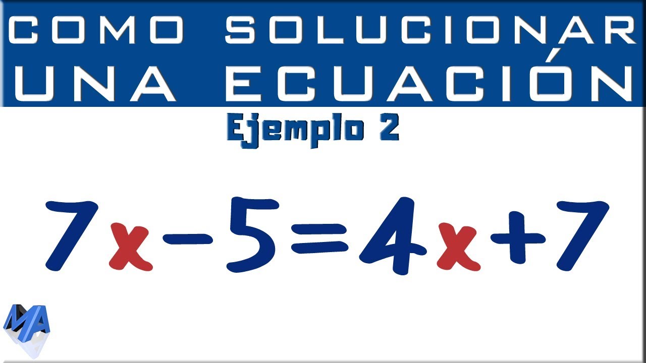 Cómo solucionar una ecuación entera de primer grado | Ejemplo 2