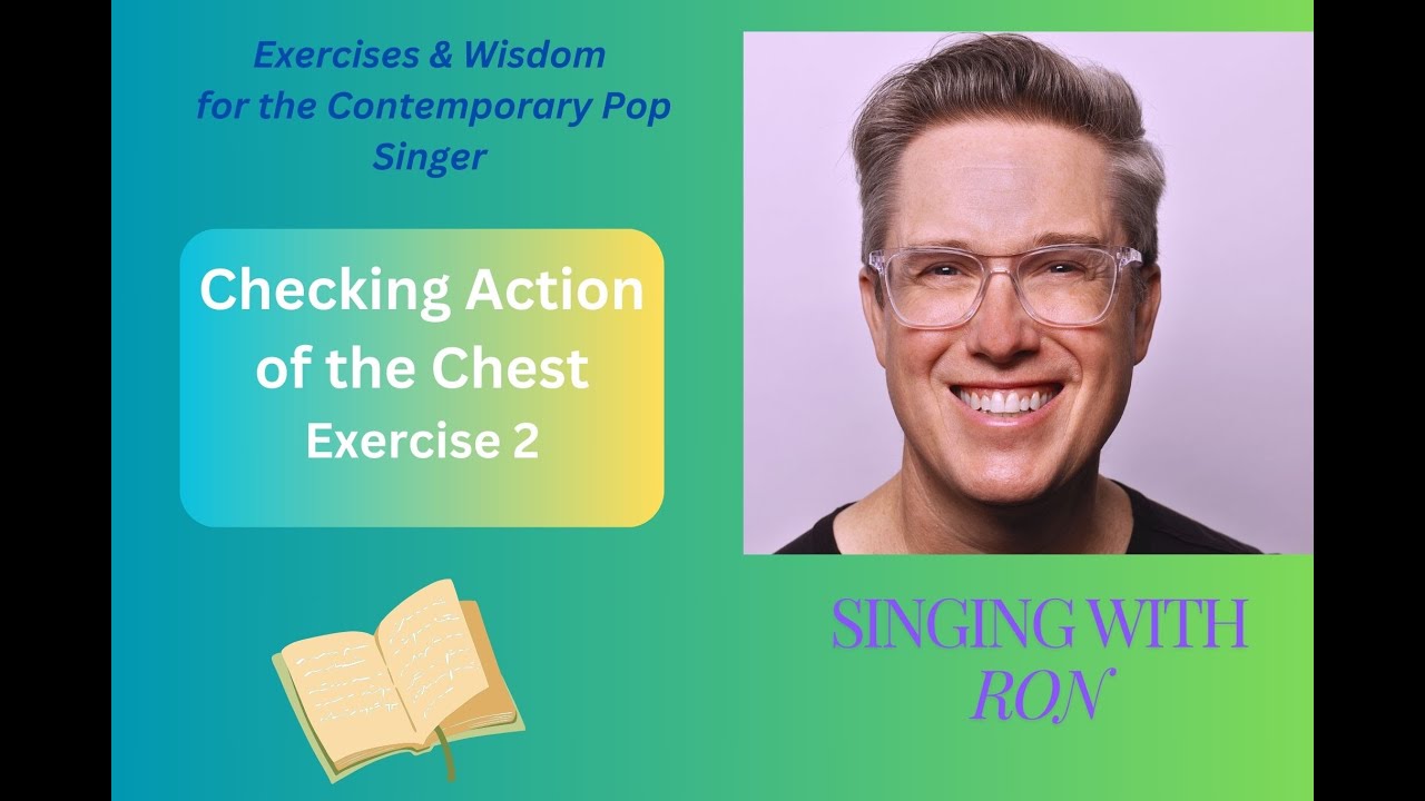 Checking Action of the Chest Vocal Exercise 2