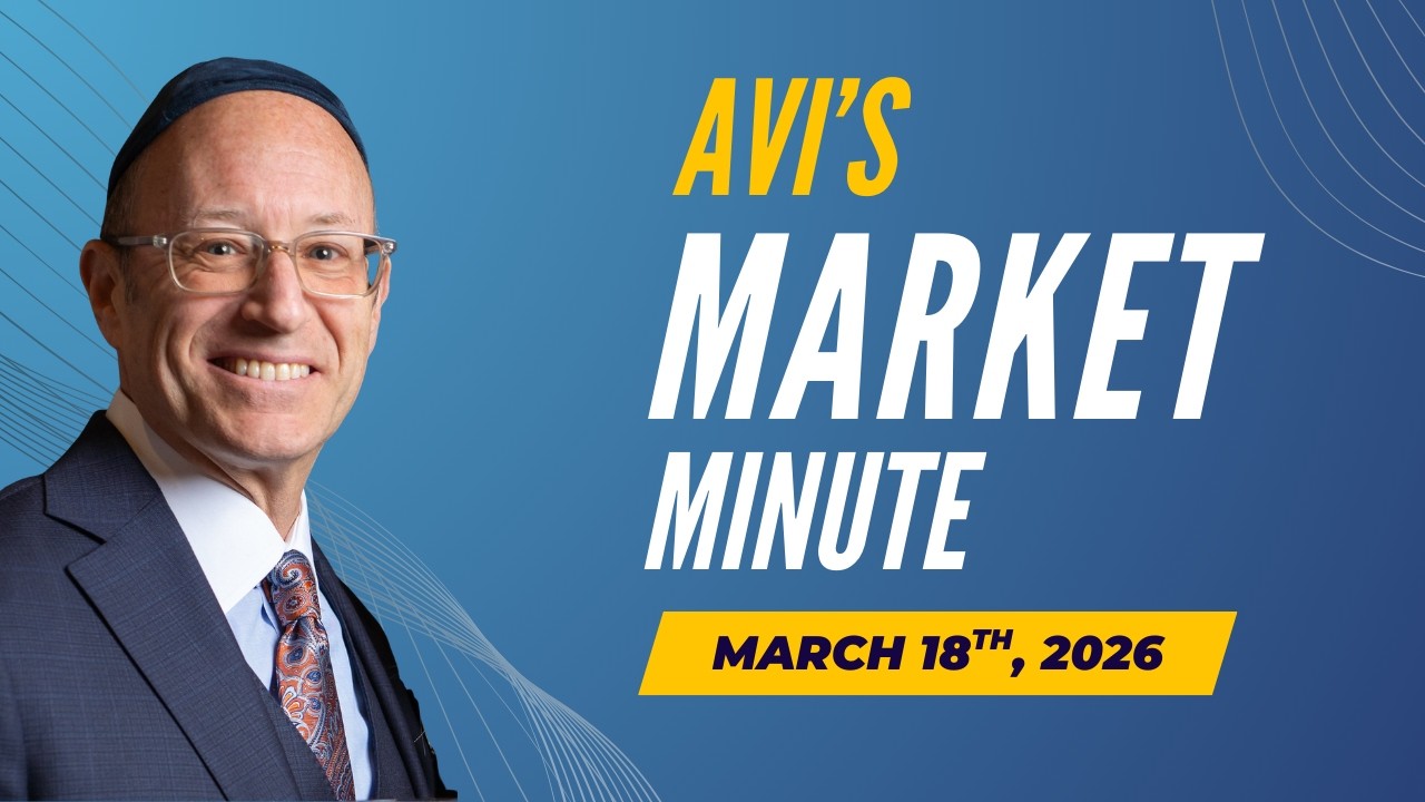 Avi&rsquo;s Market Minute - March 18th 2026: U.S. Dollar review