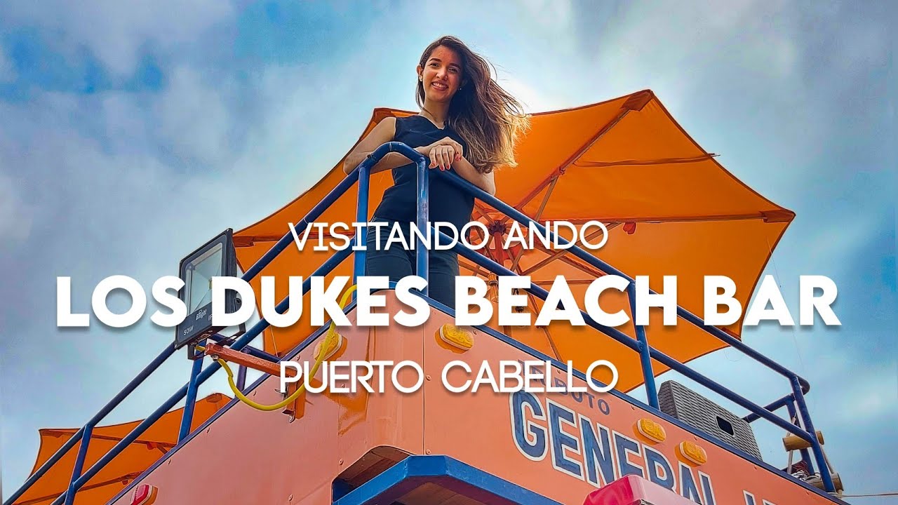 Los Dukes Beach Bar | Malecón Puerto Cabello Venezuela | Visitando Ando Vlog #2