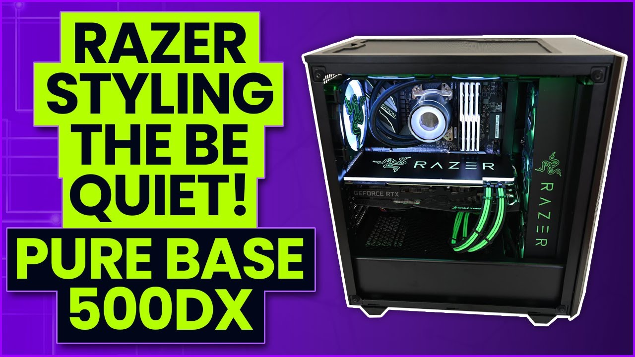 Razer Styling my be quiet! Pure Base 500DX
