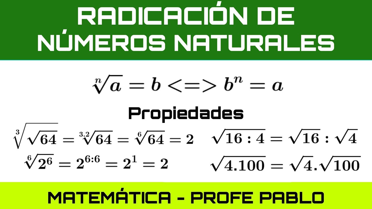 Radicación de números naturales. Propiedades.