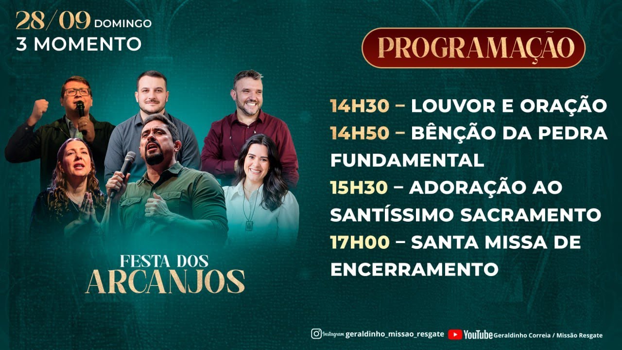 FESTA DOS ARCANJOS  I 28 DE SETEMBRO I 3&ordm; MOMENTO I Geraldinho Correia